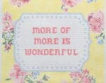 The Plum Stitchery - More of More is Wonderful