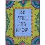Zecca Designs - Be Still and Know