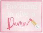 Kirk & Bradley - Too Glam to Give a Damn Pink