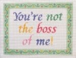 Stitch Rock Designs - Your Not the Boss of Me