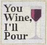 Raymond Crawford - You Wine I'll Pour Coaster