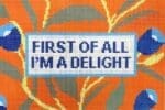 August Design Works - First of All I'm a Delight